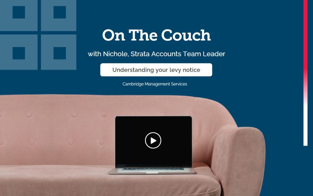 On The Couch: Understanding Your Levy Notice